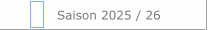 Saison 2025 / 26